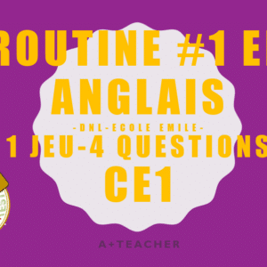 ROUTINE EN ANGLAIS #1 CE1