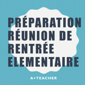 REUNION DE RENTREE PARENTS ENSEIGNANTS - ELEMENTAIRE